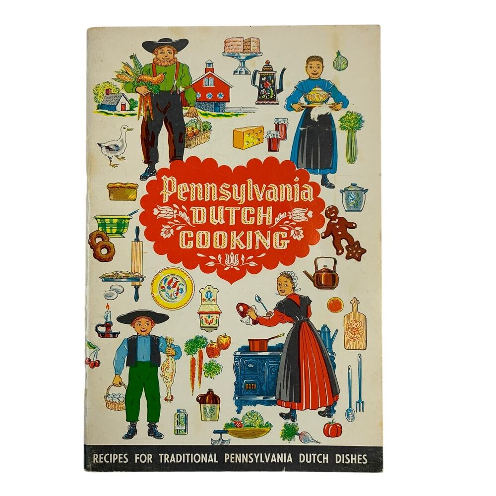 Pennsylvania Dutch Cooking Recipe Book Traditional Pennsylvania Dutch Dishes